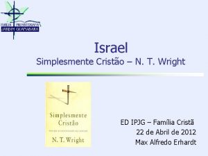 Israel Simplesmente Cristo N T Wright ED IPJG