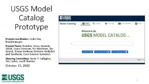 USGS Model Catalog Prototype Project coordinator Leslie Hsu