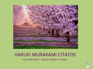 HARUKI MURAKAMI CITATOS Haruki Murakami japon raytojas ir