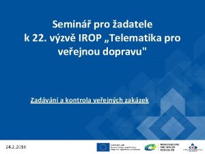 Semin pro adatele k 22 vzv IROP Telematika