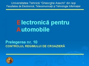 Universitatea Tehnic Gheorghe Asachi din Iai Facultatea de