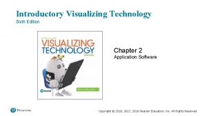 Introductory Visualizing Technology Sixth Edition Chapter 2 Application