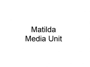 Matilda Media Unit Lesson 1 Expectations Learning Intentions