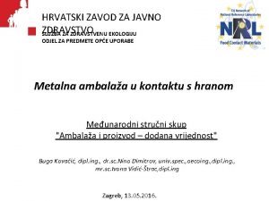 HRVATSKI ZAVOD ZA JAVNO ZDRAVSTVO SLUBA ZA ZDRAVSTVENU