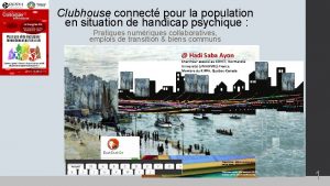 Clubhouse connect pour la population en situation de