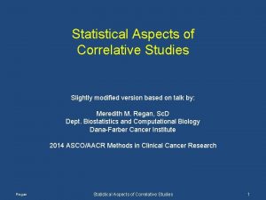 Statistical Aspects of Correlative Studies Slightly modified version