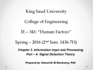 King Saud University College of Engineering IE 341