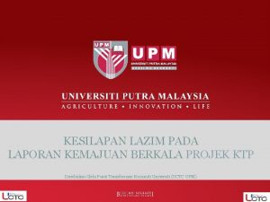 KESILAPAN LAZIM PADA LAPORAN KEMAJUAN BERKALA PROJEK KTP