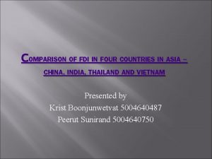 COMPARISON OF FDI IN FOUR COUNTRIES IN ASIA