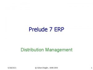 Prelude 7 ERP Distribution Management 6182021 Grard Baglin