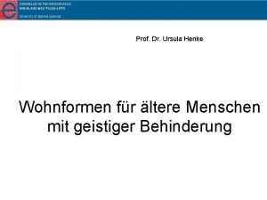 Prof Dr Ursula Henke Wohnformen fr ltere Menschen