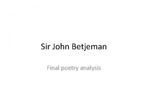Sir John Betjeman Final poetry analysis Biography Sir