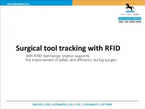 Surgical tool tracking with RFID With RFID technology