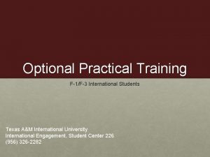 Optional Practical Training F1F3 International Students Texas AM