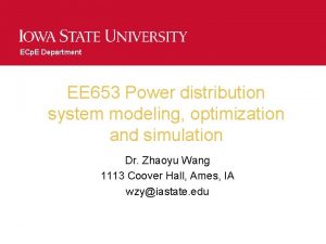 ECp E Department EE 653 Power distribution system