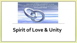 Spirit of Love Unity Unity dictionary the state