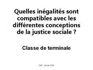 Quelles ingalits sont compatibles avec les diffrentes conceptions