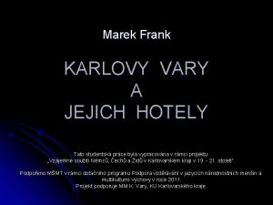 Marek Frank KARLOVY VARY A JEJICH HOTELY Tato