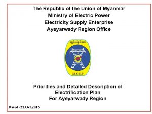 The Republic of the Union of Myanmar Ministry