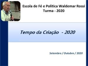 Escola de F e Poltica Waldemar Rossi Turma