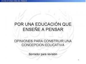 POR UNA EDUCACIN QUE ENSEE A PENSAR OPINIONES