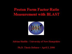 Proton Form Factor Ratio Measurement with BLAST Adrian