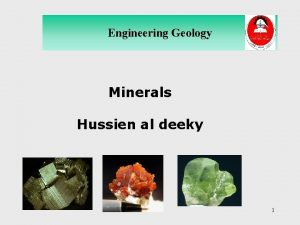Engineering Geology Minerals Hussien al deeky 1 Engineering