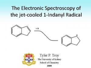 The Electronic Spectroscopy of the jetcooled 1 Indanyl