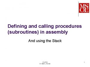 Defining and calling procedures subroutines in assembly And