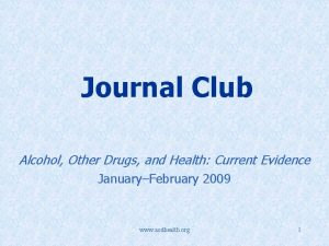 Journal Club Alcohol Other Drugs and Health Current