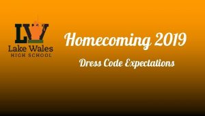 Homecoming 2019 Dress Code Expectations Appropriate Neckline Inappropriate