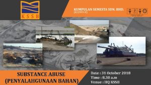 SUBSTANCE ABUSE PENYALAHGUNAAN BAHAN Date 31 October 2018