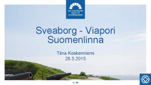 Sveaborg Viapori Suomenlinna Tiina Koskenniemi 28 5 2015