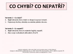 CO CHYB CO NEPAT Varianta 1 Co chyb