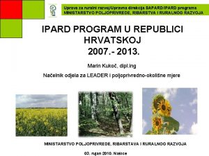 Uprava za ruralni razvojUpravna direkcija SAPARDIPARD programa MINISTARSTVO