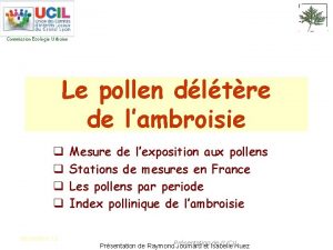 Commission Ecologie Urbaine Le pollen dltre de lambroisie