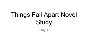 Things Fall Apart Novel Study Day 1 Journal