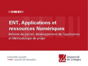 ENT Applications et ressources Numriques Refonte du portail