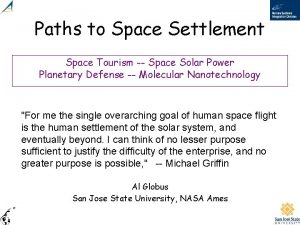 Paths to Space Settlement Space Tourism Space Solar
