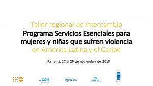 Taller regional de intercambio Programa Servicios Esenciales para