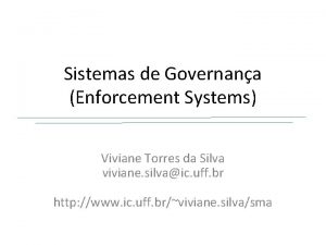 Sistemas de Governana Enforcement Systems Viviane Torres da
