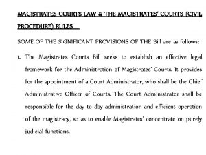 MAGISTRATES COURTS LAW THE MAGISTRATES COURTS CIVIL PROCEDURE