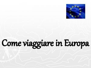 Come viaggiare in Europa Passaporti e carte didentit