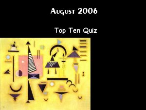 August 2006 Top Ten Quiz Height above sea