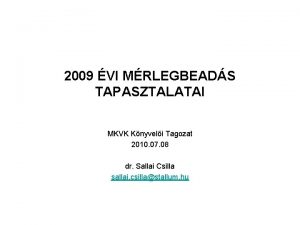 2009 VI MRLEGBEADS TAPASZTALATAI MKVK Knyveli Tagozat 2010