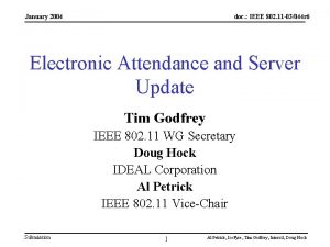 January 2004 doc IEEE 802 11 03044 r