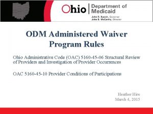 ODM Administered Waiver Program Rules Ohio Administrative Code