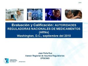 2010 Evaluacin y Calificacin AUTORIDADES REGULADORAS NACIONALES DE