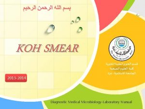 KOH SMEAR 2013 2014 LOGO Diagnostic Medical MicrobiologyLaboratory