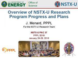 Overview of NSTXU Research Program Progress and Plans